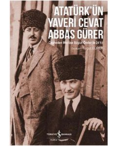 Atatürk'ün Yaveri Cevat Abbas Gürer