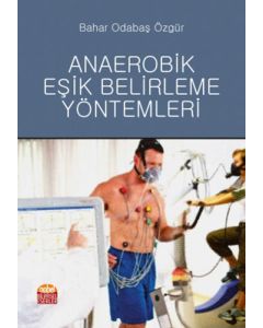 Anaerobik Eşik Belirleme Yöntemleri