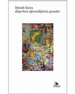 Düşerken Öğrendiğimiz Yasalar