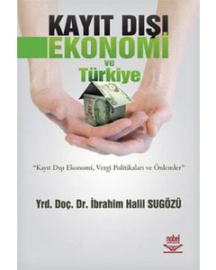 Kayıt Dışı Ekonomi ve Türkiye
