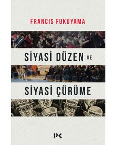 Siyasi Düzen ve Siyasi Çürüme