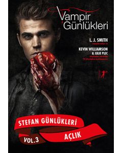 Vampir Günlükleri - Stefan Günlükleri Vol. 3 Açlık