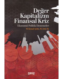 Değer Kapitalizm Finansal Kriz