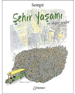 Şehir Yaşamı ve Diğer Şeyler