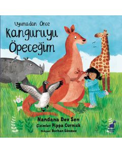 Uyumadan Önce Kanguruyu Öpeceğim