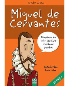 Benim Adım… Miguel de Cervantes