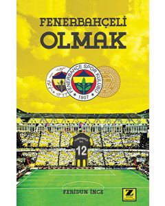 Fenerbahçeli Olmak