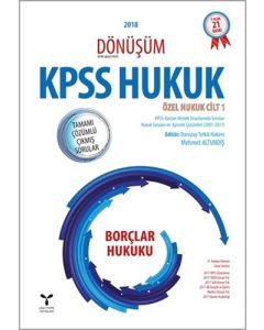 2018 Dönüşüm KPSS Borçlar Hukuku Tamamı Çözümlü Çıkmış Sorular
