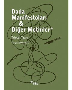 Dada Manifestoları ve Diğer Metinler