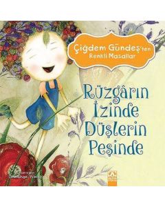 Rüzgarın İzinde Düşlerin Peşinde