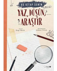 Yaz, Düşün, Araştır