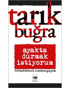 Ayakta Durmak İstiyorum