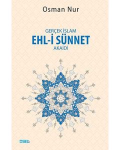 Gerçek İslam Ehl-i Sünnet Akaidi