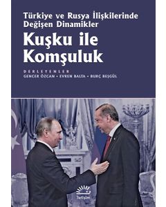 Kuşku ile Komşuluk