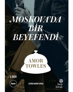 Moskova’da Bir Beyefendi