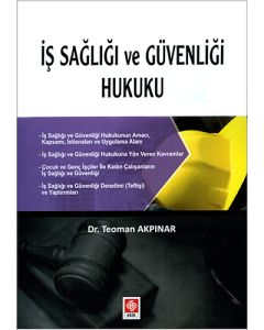 İş Sağlığı ve Güvenliği Hukuku