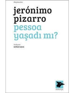 Pessoa Yaşadı mı?