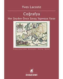 Coğrafya Her Şeyden Önce Savaş Yapmaya Yarar