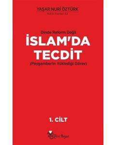 Dinde Reform Değil İslam’da Tecdit (2 Cilt Takım)