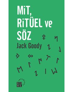Mit, Ritüel ve Söz