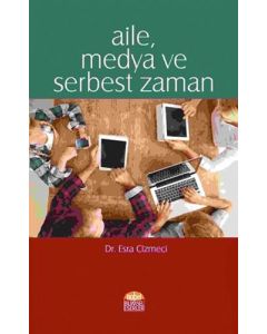 Aile, Medya ve Serbest Zaman