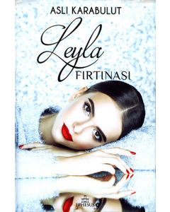 Leyla Fırtınası (Ciltli)