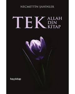 Tek Allah Tek Din Tek Kitap