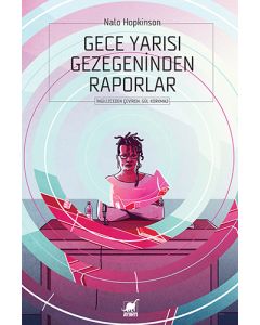 Gece Yarısı Gezegeninden Raporlar