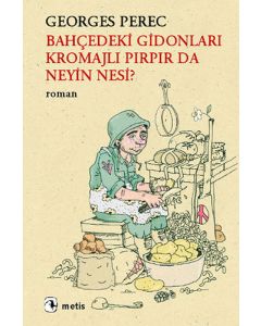 Bahçedeki Gidonları Kromajlı Pırpır da Neyin Nesi?