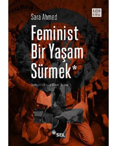 Feminist Bir Yaşam Sürmek