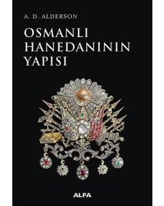 Osmanlı Hanedanının Yapısı