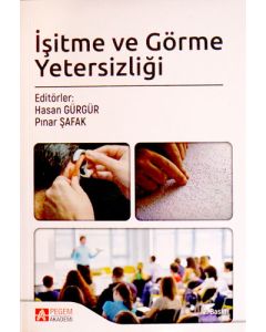 İşitme ve Görme Yetersizliği