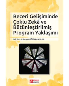 Beceri Gelişiminde Çoklu Zekâ ve Bütünleştirilmiş Program Yaklaşımı