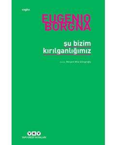 Şu Bizim Kırılganlığımız