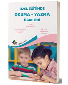 Özel Eğitimde Okuma - Yazma Öğretimi