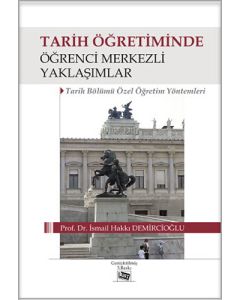 Tarih Öğretiminde Öğrenci Merkezli Yaklaşımlar