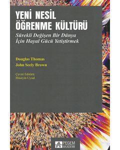 Yeni Nesil Öğrenme Kültürü