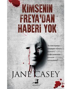 Kimsenin Freya'dan Haberi Yok