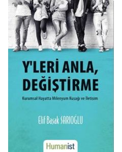 Y'leri Anla, Değiştirme