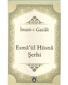 Esmâ'ül Hüsnâ Şerhi