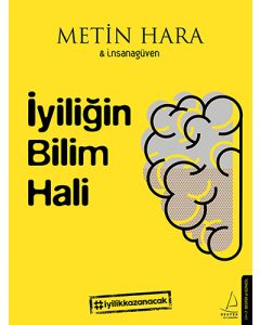 İyiliğin Bilim Hali