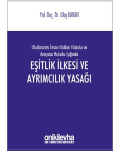Eşitlik İlkesi ve Ayrımcılık Yasağı