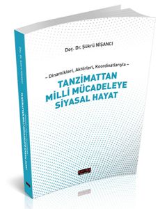 Tanzimattan Milli Mücadeleye Siyasal Hayat