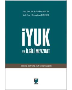İYUK ve İlgili Mevzuat