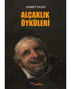 Alçaklık Öyküleri