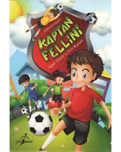 Kaptan Fellini - Süper Takım ve Yeni Kaptan