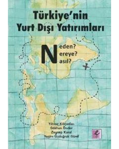 Türkiye’nin Yurt Dışı Yatırımları