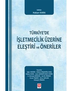Türkiye'de İşletmecilik Üzerine Eleştiri ve Öneriler