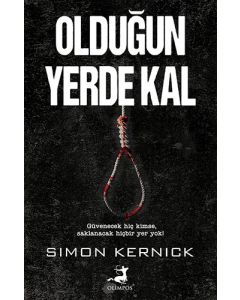 Olduğun Yerde Kal
