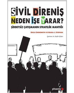 Sivil Direniş Neden İşe Yarar?